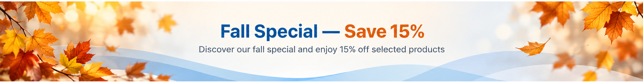 Fall Special — Save 15%